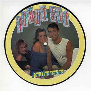 Tight Fit - I'm Undecided flac