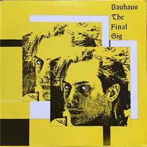 Bauhaus - The Final Gig flac