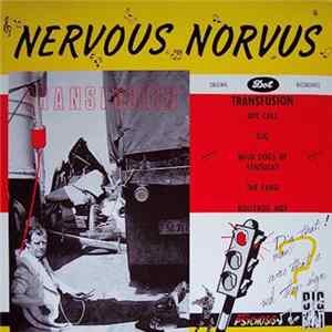 Nervous Norvus - Transfusion flac
