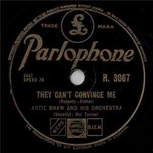 Artie Shaw And His Orchestra - They Can't Convince Me / It's The Same Old Dream flac