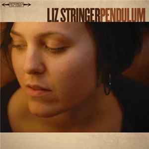 Liz Stringer - Pendulum flac