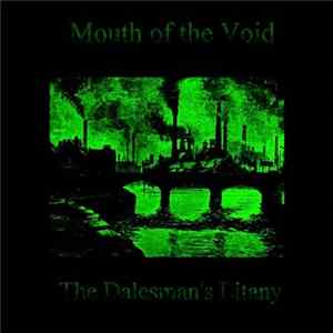 Mouth Of The Void - The Dalesman's Litany flac