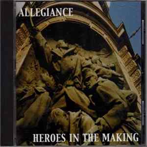 Allegiance - Heroes In The Making flac