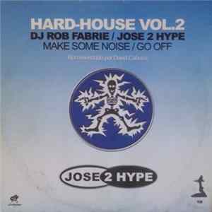 Rob Fabrie, Jose 2 Hype - Hard-House Vol.2 flac