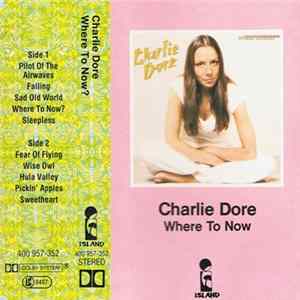 Charlie Dore - Where To Now flac