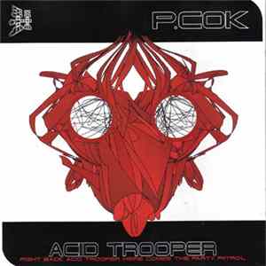 P. Cok - Acid Trooper flac