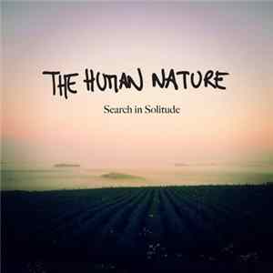 The Human Nature - Search In Solitude flac