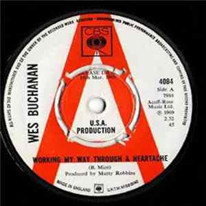 Wes Buchanan - Working My Way Thorough A Heartache flac