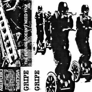 Gripe - The Future Doesn't Need You flac