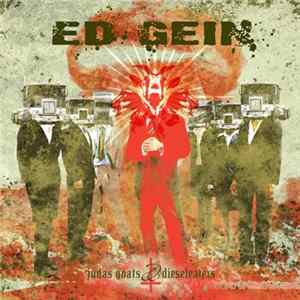 Ed Gein - Judas Goats & Dieseleaters flac