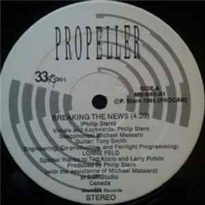 Propeller - Breaking The News / We Can Do Magic flac