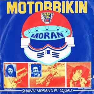 Shawn Moran´s Pit Squad - Motorbikin flac