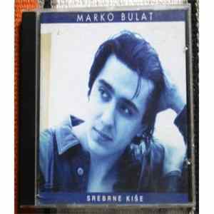 Marko Bulat - Srebrne Kiše flac