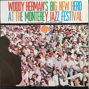 Woody Herman's Big New Herd - At The Monterey Jazz Festival flac