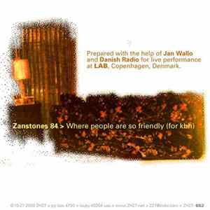 Zanstones - Where People Are So Friendly (For KBH) flac
