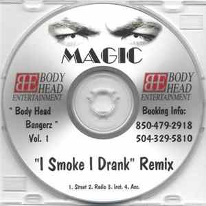 Magic Feat. YoungBloodZ - I Smoke I Drank (Remix) flac