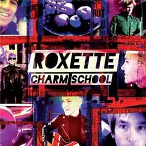 Roxette - Charm School flac