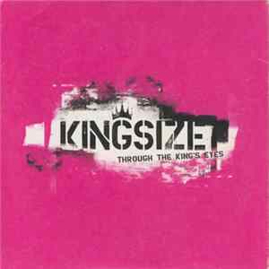 Kingsize - Through The King's Eyes flac