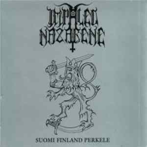 Impaled Nazarene - Suomi Finland Perkele flac