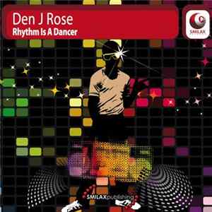 Den J Rose - Rhythm Is A Dancer flac