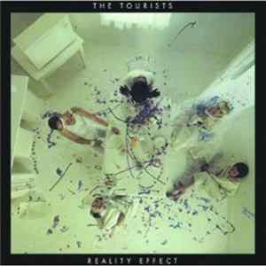 The Tourists - Reality Effect flac