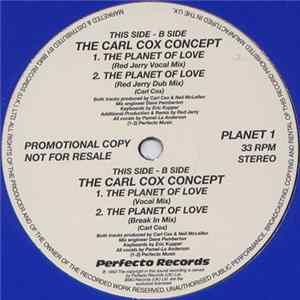 The Carl Cox Concept - The Planet Of Love flac