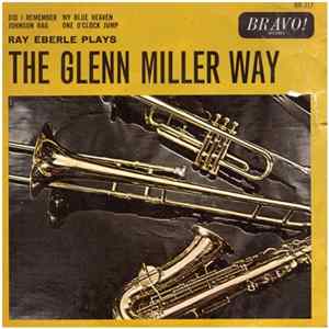 Ray Eberle - The Glenn Miller Way flac