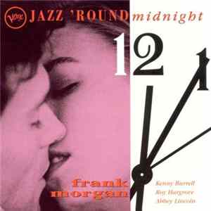 Frank Morgan - Jazz 'Round Midnight flac