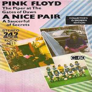 Pink Floyd - A Nice Pair (The Piper At The Gates Of Dawn, A Saucerful Of Secrets) flac