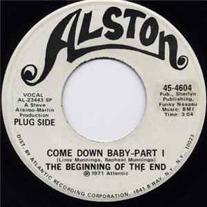 The Beginning Of The End - Come Down Baby flac