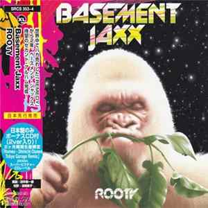 Basement Jaxx - Rooty flac