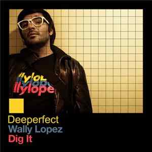 Wally Lopez - Dig It flac