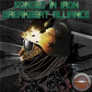 Breakbeat Alliance - Forged In Iron flac