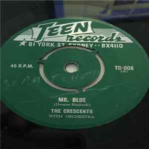 The Crescents - Mr. Blue flac