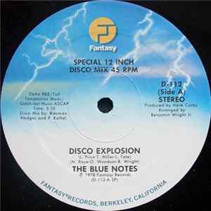 The Blue Notes - Disco Explosion / All I Need flac