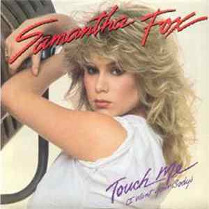 Samantha Fox - Touch Me (I Want Your Body) flac