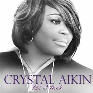 Crystal Aikin - All I Need flac