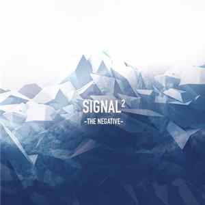 Signal² - The Negative flac