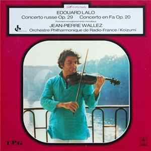 Édouard Lalo / Jean-Pierre Wallez / Orchestre Philharmonique De Radio France / Koizumi - Concerto Russe Op. 29 - Concerto En Fa Op. 20 flac