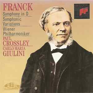 César Franck, Paul Crossley , Carlo Maria Giulini - Symphony in D / Wiener Philharmoniker flac