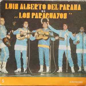Luis Alberto Del Parana Și “Los Paraguayos” - Luis Alberto Del Parana Și “Los Paraguayos” 5 flac