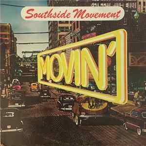 Southside Movement - Movin' flac