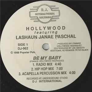 Hollywood Featuring Lashaun Janae Paschal - Be My Baby flac