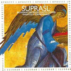 The Russian Patriarchate Choir, Anatoly Grindenko - Suprasl - Supraśl - Orhodox Mosaic flac