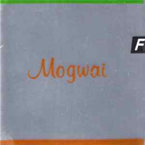 Mogwai - Happy Songs For Happy People flac