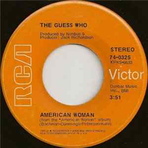 The Guess Who - American Woman / No Sugar Tonight flac