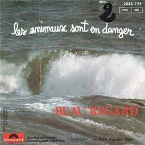 Beau Regard - Il N'y A Plus D'étoile De Mer / Les Animaux Sont En Danger flac
