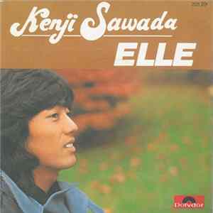 Kenji Sawada - Elle flac