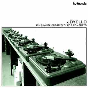 Joyello - Cinquanta Esercizi Di Pop Concreto flac