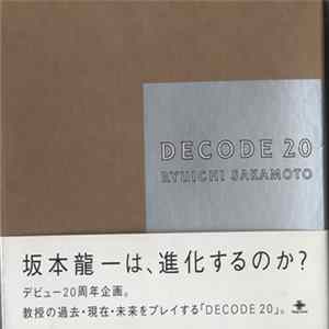 Ryuichi Sakamoto - Decode 20 flac